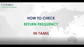 How to change Monthly or Quarterly GST return in TAMIL