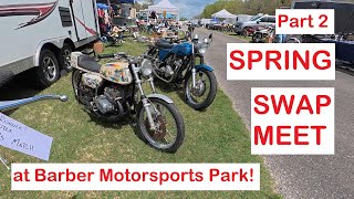 PART 2 ALL THE REST SPRING BARBER MOTORCYCLE SWAP MEET