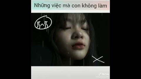 Sự chịu đựng của con có giới hạn thôi 😞😞😞