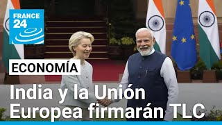 India y la UE unen fuerzas: tratado de libre comercio para desafiar a Estados Unidos y China