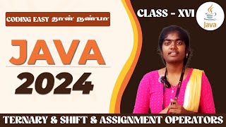 Ternary & Shift & Assignment Operators in Java | In தமிழ்