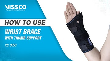 How to Wear and When to Use a Wrist Brace with Thumb Support | Vissco Wrist Brace with Thumb Support