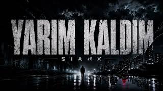 SIAHX - Yarım Kaldım (Official Audio)