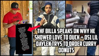 THF Billa Speaks On Why He Showed Love To FBG Duck When He Died + 051 Lil Daylen Orders Curry Donuts