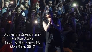 Video thumbnail of "Avenged Sevenfold - So Far Away (Live in Hershey 5/9/17)"