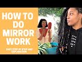 HOW TO DO MIRROR 🪞 WORK STEP BY STEP FOR BEGINNERS WITH LAW OF ATTRACTION