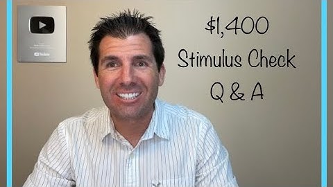 Q & A $1,400 Stimulus Check - Answering Your Questions - March 19