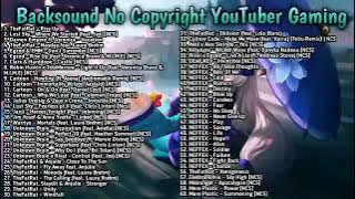NO IKLAN !! LAGU GAMING NO COPYRIGHT 2022   BACKSOUND YOUTUBERS GAMING 2022• #lagugaming