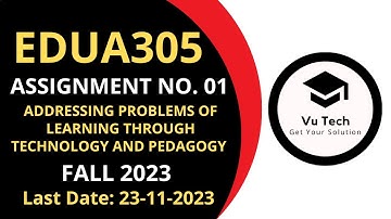 EDUA305 ASSIGNMENT 1 SOLUTION FALL 2023|EDUA305 ASSIGNMENT 1 SOLUTION 2023|EDUA305 ASSIGNMENT 1 2023