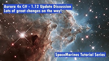Aurora 4x C# - 1.12 Update Discussion and changelog review - Lots of great changes are on the way!