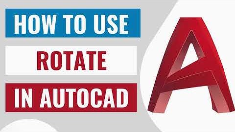 How to Use Rotate Command in AutoCAD - Tutorials For Beginners