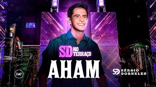 Aham - Sérgio Dorneles (SD No Terraço - Vídeo Oficial)