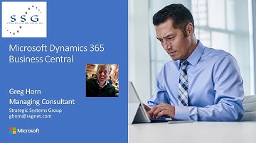 Dynamics 365 Business Central Introduction | Strategic Systems Group, Inc. (SSG)