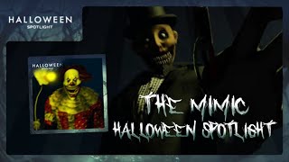 The Mimic - Halloween Spotlight Livestream
