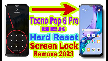 Tecno Pop 6 Pro (BE8) Remove Screen Lock/Hard Reset 2023 || Unlock Pattern/Pin/Password 100% Working