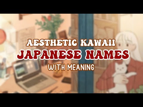 Japanese Names with Meaning ✧ | girl and boy