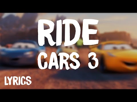 Cars 3 - Ride | ZZ Ward ft. Gary Clark Jr. (Lyrics)