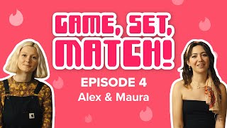 Game Set Match Episode 4 - Alex & Maura | Tinder screenshot 5