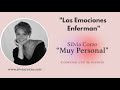 Silvia Corzo - Las Emociones Enferman -  Muy Personal