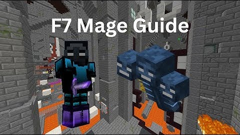 Floor 7 Mage Guide (M7R)