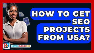 How To Get SEO Projects From USA? - SearchEnginesHub.com