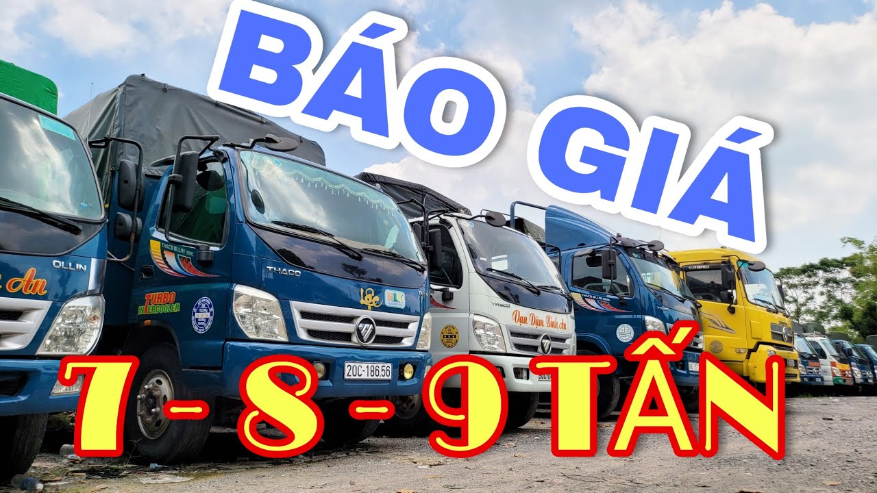BÁO GIÁ dàn xe tải 7 - 8 - 9 TẤN GIÁ RẺ THÙNG DÀI... - youtube