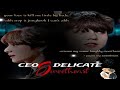 CEO DELICATE SWEETHEART (PART_5)