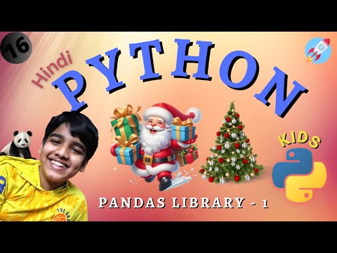 Python pandas library -1, Python libraries Python for kids in hindi #pythonkidshindi #hindi #python