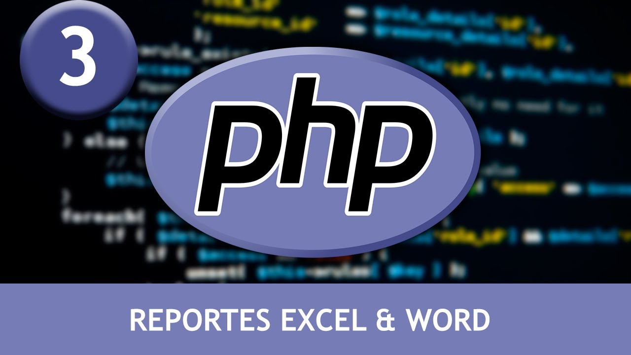 Tutorial Lenguaje PHP Reportes EXCEL & WORD - YouTube