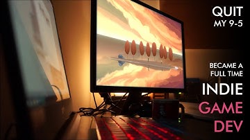 How I quit my 9-5 and became a full time indie game dev