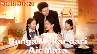 Bunga Mekar Dari Air Mata sulih Suaradrama cdrama ceo  revenge dramabox