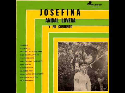 ANIBAL LOVERA Y SU CONJUNTO - JOSEFINA