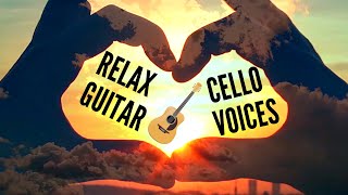 Relaxing Music - Guitar | Cello | Voices | Violin (3 Minutes)