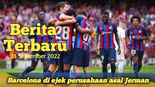 Berita terbaru❗Barcelona di ejek perusahaan asal jerman‼️Jon laporta tidak tinggal diam