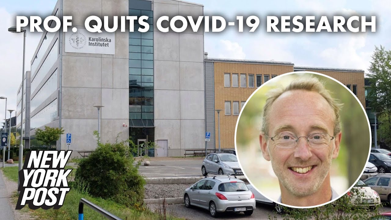 Swedish professor quits COVID-19 research amid hostility over his findings | New York Post