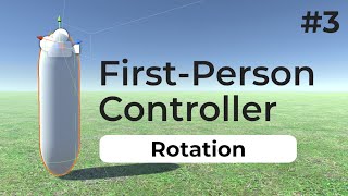Rotation | Unity First Person Controller (2022) | #3 screenshot 5