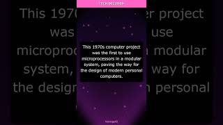 💻 Tech Decoded: This 1970s computer project was the first to use microproces... #Shorts