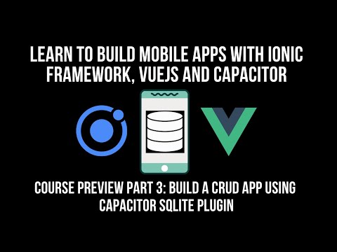 Ionic Framework with VueJS: Build a CRUD App Using SQLite - (3) Create First Table In SQLite