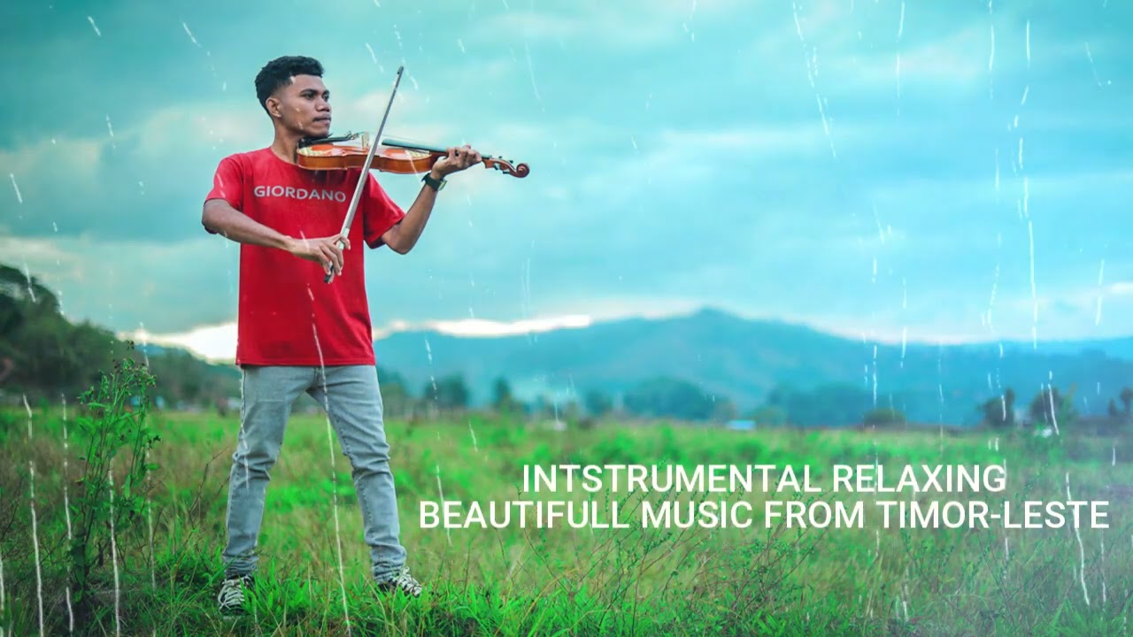 INTSTRUMENTAL RELAXING - BEAUTIFULL MUSIC FROM TIMOR LESTE
