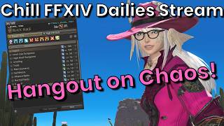 Daily Roulettes Stream! FFXIV Dawntrail @CaetsuChaijiCh