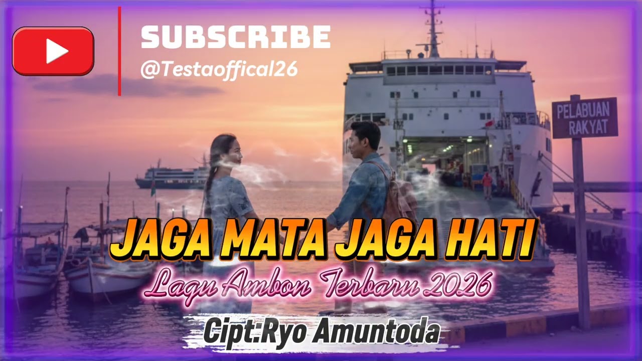 JAGA MATA JAGA HATI#laguviral AMBON TERBARU 2026ChanelYouTubeTestaoffical26 