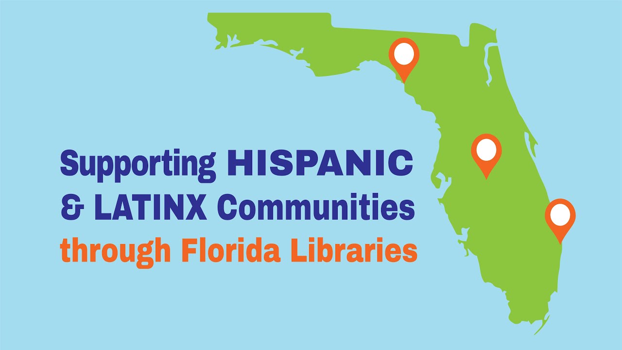 UCF Libraries - Supporting Hispanic/LatinX Communities through Florida  Libraries 2020
