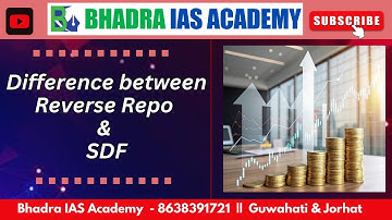 Difference between Reverse Repo & SDF | APSC & UPSC Coaching | Best APSC & UPSC Coaching in Guwahati