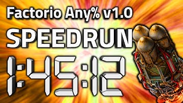 Factorio "Any%" Speedrun in 1:45:12 by AntiElitz [Former v1.0 World Record]