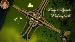 Cheap & Efficient Highway Exit | Cities: Skylines - City Entrance Tutorial | Highway Exit Upgrade