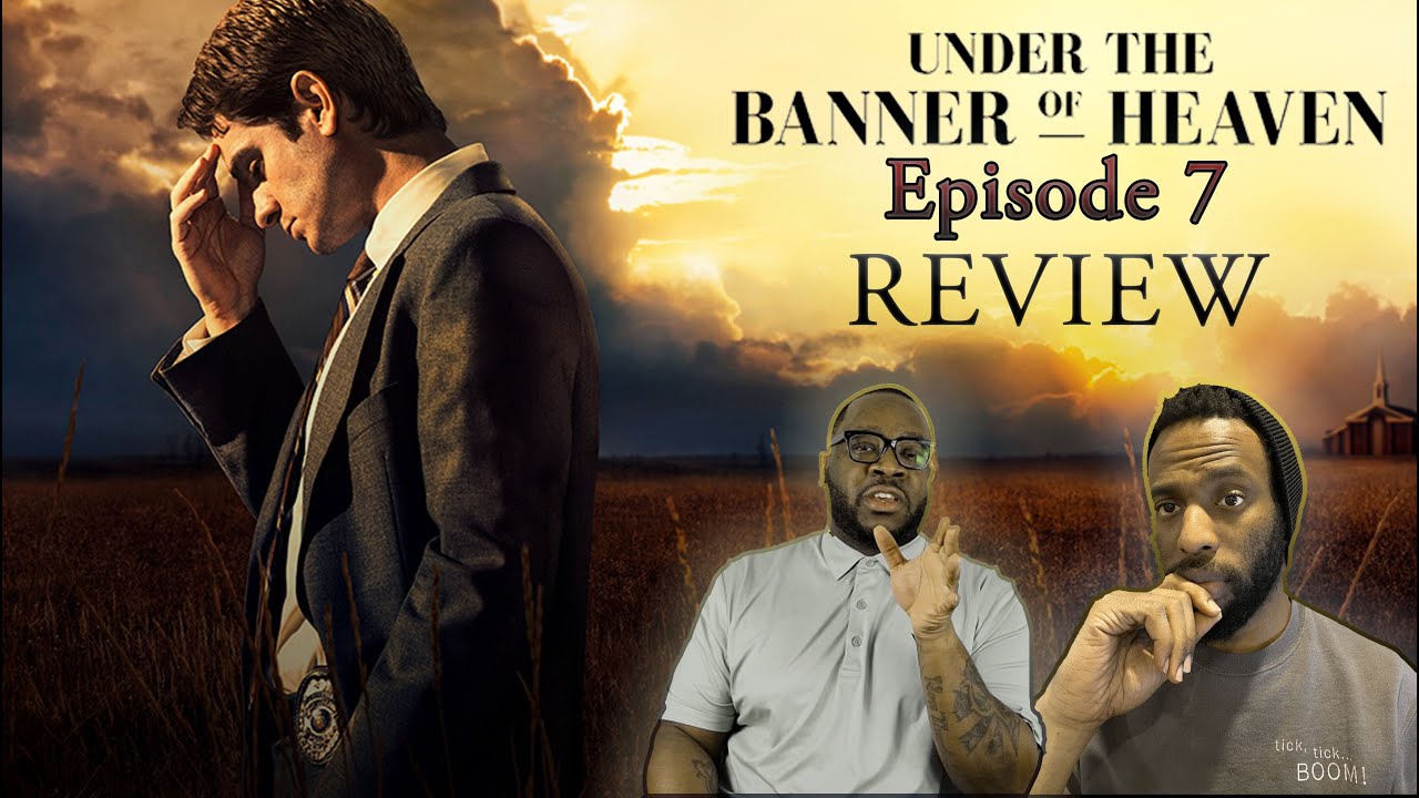 Under the Banner of Heaven (FX) | EPISODE 7 (FINALE) | SPOILER