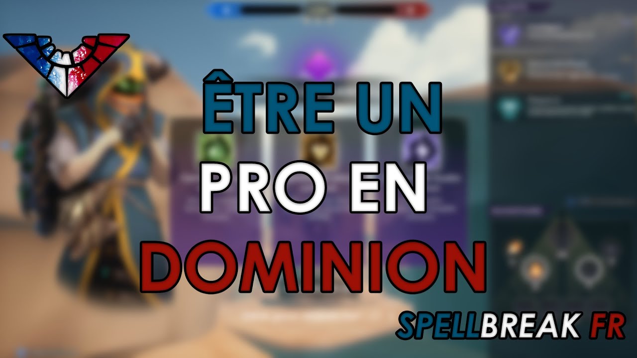 SPELLBREAK FR | CH.3 GUIDE DOMINION