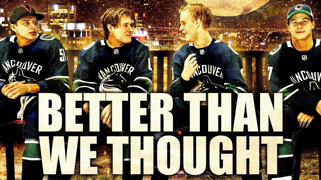 How The Vancouver Canucks Of 2018-2019 Were Better Than We Thought They Would Be (Pettersson + More)