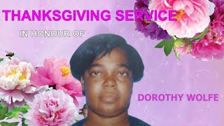 Celebrity Thanksgiving Service in Loving Memory of Dorothy Wolfe Net Worth
