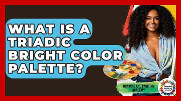What Is A Triadic Bright Color Palette? - Drawing and Painting Academy